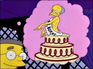 Smithers' dream of Mr. Burns coming out of a cake naked while singing Happy Birthday, Mr. Smithers