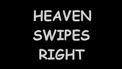 Heaven Swipes Right - Title Card