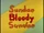 Sundae, Bloody Sundae