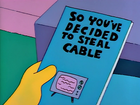 So You've Decided to Steal Cable