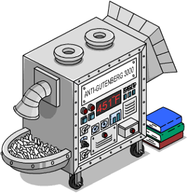 Anti-Gutenberg 3000 Tapped Out
