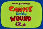 Candle in the Wound