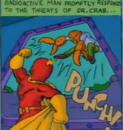 Radioactive Man punches Dr. Crab very hardly