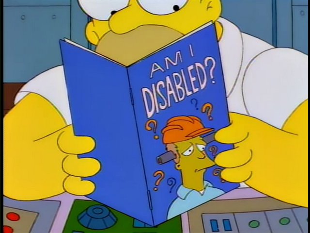 Am I Disabled? | Simpsons Wiki | Fandom