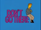 Don't Go There
