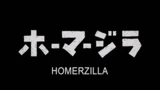 Homerzilla - Title Card.png (1.29 MB) Homerzilla