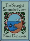 The Secret of Scoundrel Cove