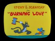 Itchy and scratchy "Burning love" short film title card