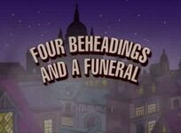 Four Beheadings And A Funeral Title Card