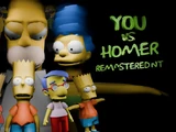 YOU vs HOMER: Remastered'nt