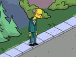 Mr Burns in the game.