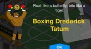 Boxing Drederick Tatum's unlock screen.