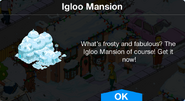 Igloo Mansion notification.