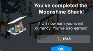 Moonshine Shack's completed upgrade message.