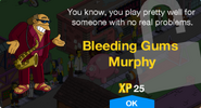 Bleeding Gums Murphy's unlock screen.