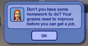 The message that appears when a teen with poor school grades attempts to get a part-time job.