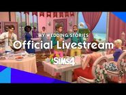 The Sims 4 My Wedding Stories Livestream