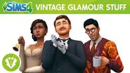 The Sims 4 Vintage Glamour Stuff Official Trailer