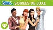 Les Sims 4 kit d'objets Soirées de luxe bande-annonce officielle
