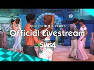 The Sims 4 High School Years Livestream