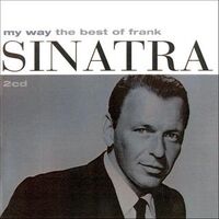 My Way The Best Of Frank Sinatra Frank Sinatra Wiki Fandom My Way The Best Of Frank Sinatra Frank Sinatra Wiki Fandom