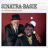 Sinatra-Basie An Historic Musical First