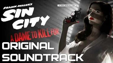 19_I'm_Lonely_-_Sin_City_A_Dame_to_Kill_For_-_Original_Soundtrack_(Score)_OST_2014