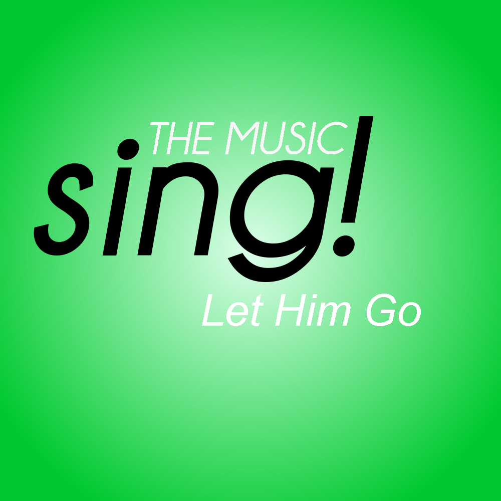 let-him-go-sing-wiki-fandom