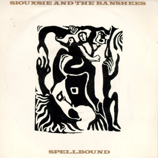 Spellbound (single) | Siouxsie Wiki | Fandom