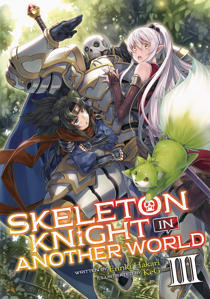 Anime Skeleton Knight In Another World Light Novel Volume 03 | Skeleton Knight In Another World Wiki | Fandom