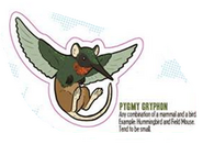 A Pygmy, taken from the "Know Your Gryphons" Sticker Sheet