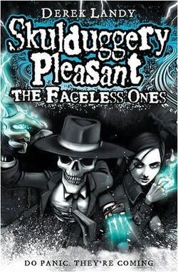 Skulduggery Pleasant The Faceless Ones Skulduggery Pleasant Wiki Fandom