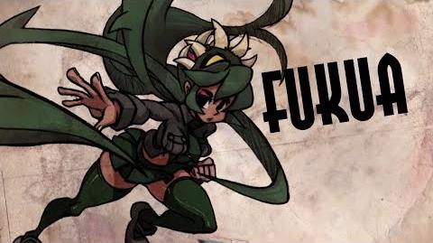 Фукуа | Skullgirls Вики | Fandom