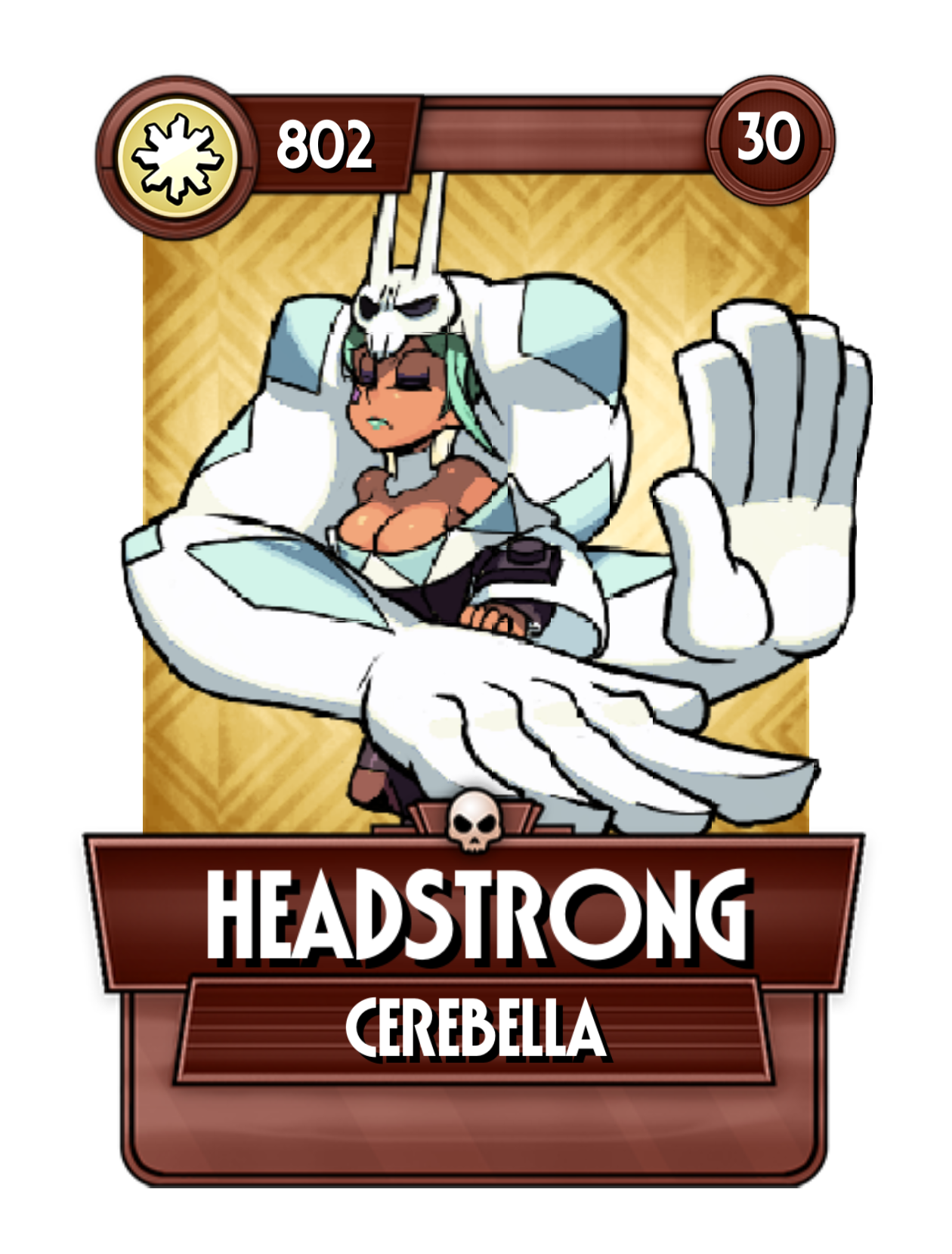 Headstrong | Skullgirls Вики | Fandom