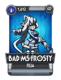 Bad Ms Frosty