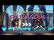 SGM GUIDE - How to Use Guard-Cancel with Parasoul