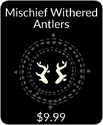 Mischief Withered Antlers IAP