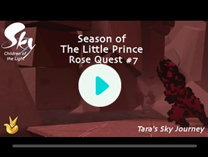 Season of Little Prince Rose Quest 7