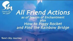 Friend Actions and How To- Piggy Rocket and Find the Rainbow Bridge - Sky- Children of the Light