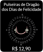 Days-of-Fortune-Dragon-Bangles-IAP.png (46 kB) 2024: As Pulseiras de Dragão dos Dias de Felicidade por R$9,90. Escamas esculpidas de um dragão de pedra.