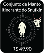 Roving-Snufkin-Robe-Set-IAP.png (53 kB) O Conjunto de Manto Itinerante do Snufkin contém um Traje e um Acessório de Pescoço por R$49,90. Um manto robusto e desgastado pelo tempo, acompanhado de um cachecol, adequado para as intempéries que um andarilho pode enfrentar.