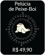 Manatee-Plush-Prop-IAP.png (40 kB) A Pelúcia de Peixe-Boi por R$49,90. Um companheiro fofinho para as novas aventuras.
