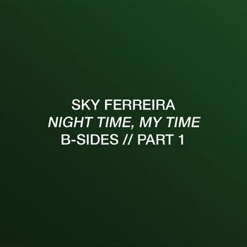 Night Time, My Time B-Sides Part 1