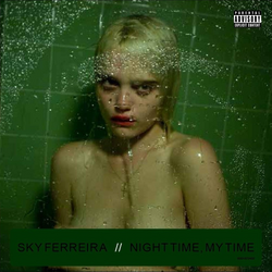 Night Time, My Time (album) | Sky Ferreira Wiki | Fandom