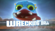 Wrecking Ball Serie 1 en su trailer