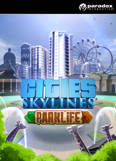 Paradox Interactive - Cities: Skylines Update 1.1 is live