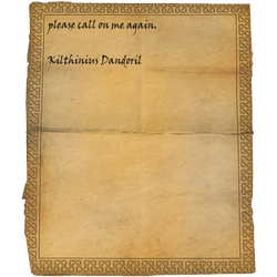 please call on me again. / Kilthinius Dandoril