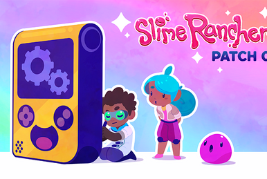 Spielversionen/Version 0.5.1, Slime Rancher Wiki