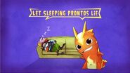 Slugisode Let Sleeping Prontos Lie