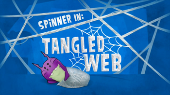 Spinner In 'Tangled Web'